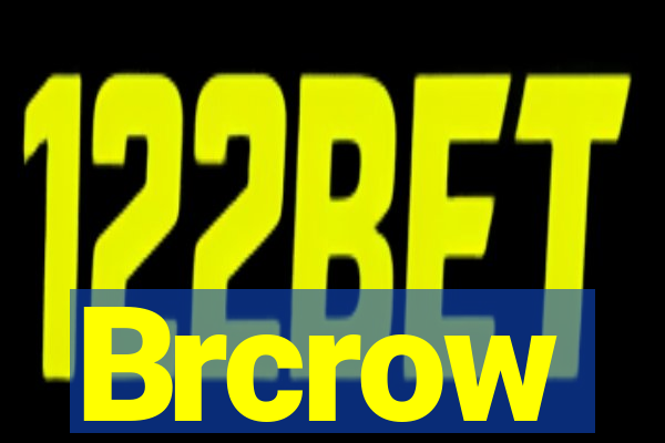 Brcrow