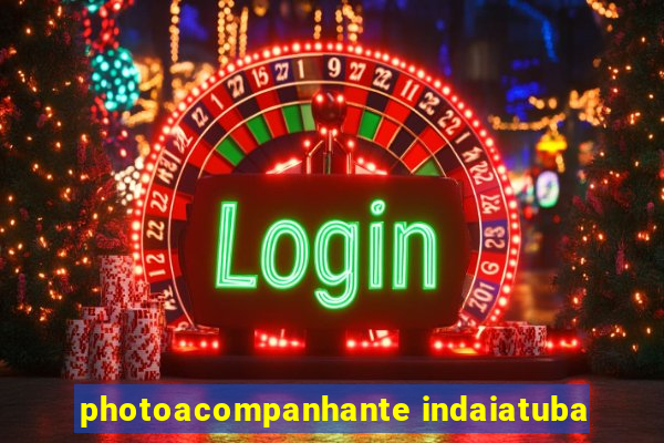 photoacompanhante indaiatuba