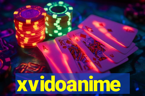 xvidoanime