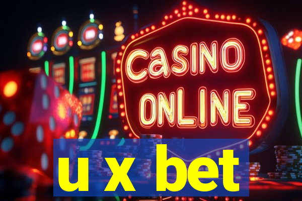 u x bet