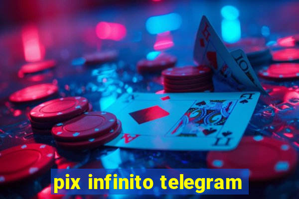 pix infinito telegram