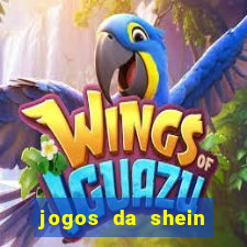 jogos da shein para ganhar pontos