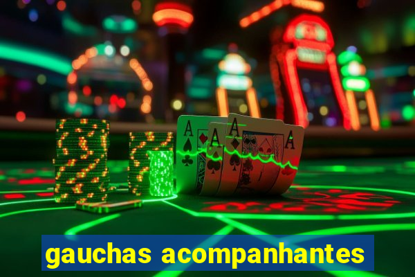 gauchas acompanhantes