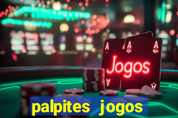 palpites jogos quarta feira