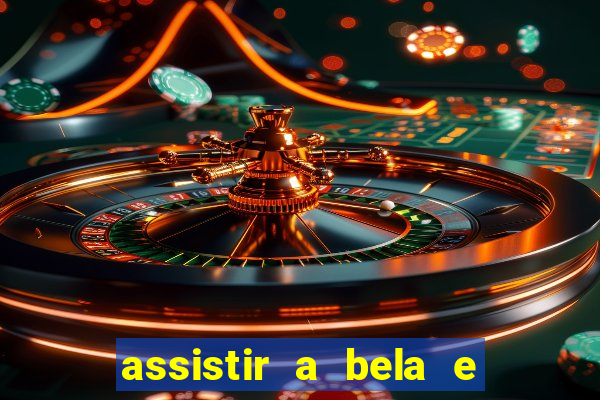 assistir a bela e a fera (2014 completo dublado mega filmes)