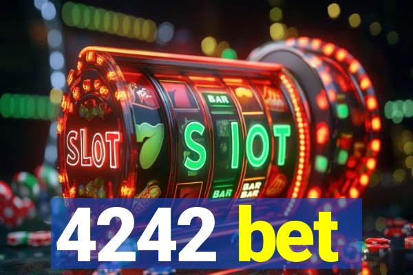 4242 bet