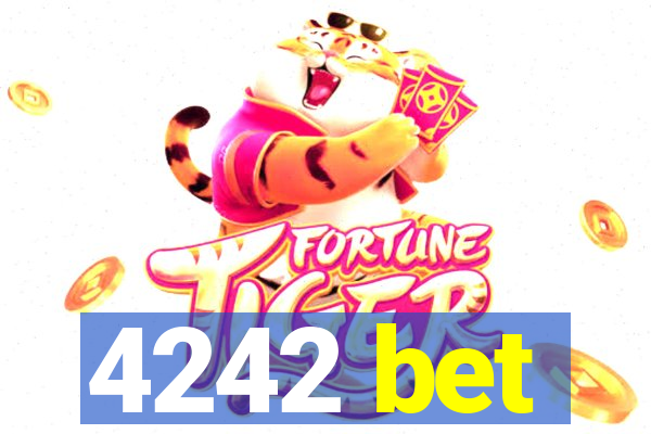 4242 bet