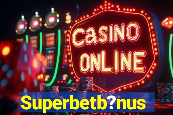 Superbetb?nus