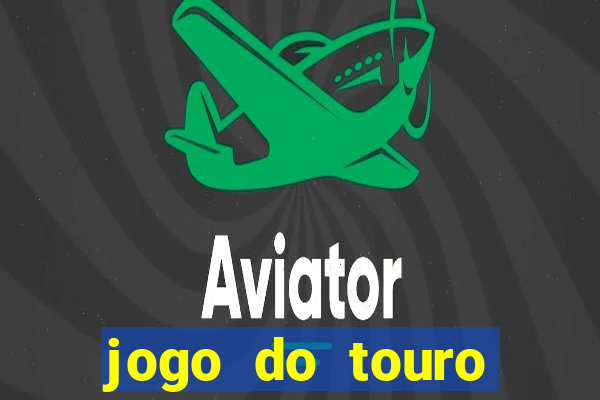 jogo do touro fortune demo