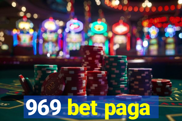 969 bet paga