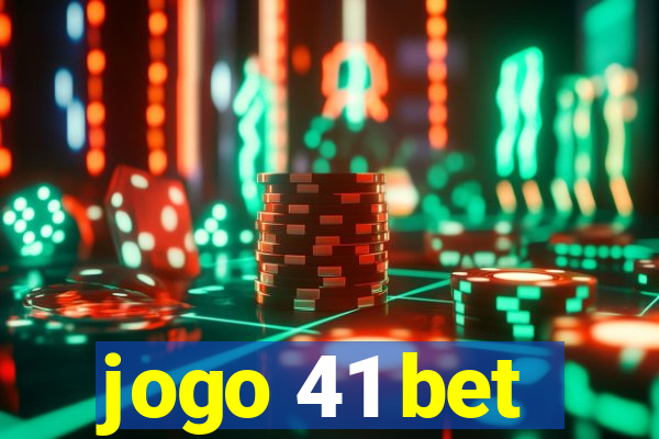 jogo 41 bet