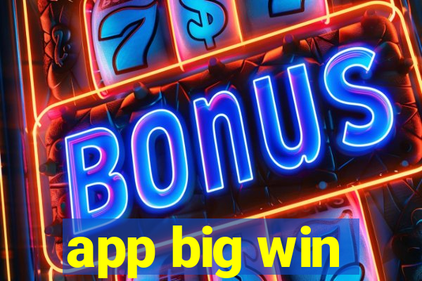 app big win