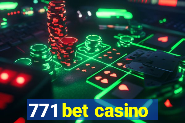 771 bet casino