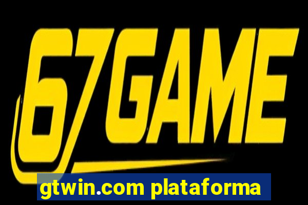gtwin.com plataforma
