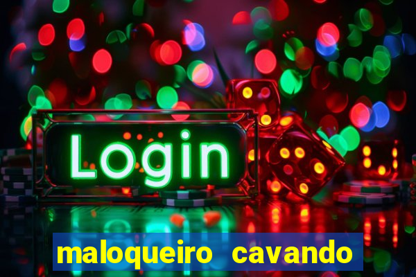 maloqueiro cavando a sua cova