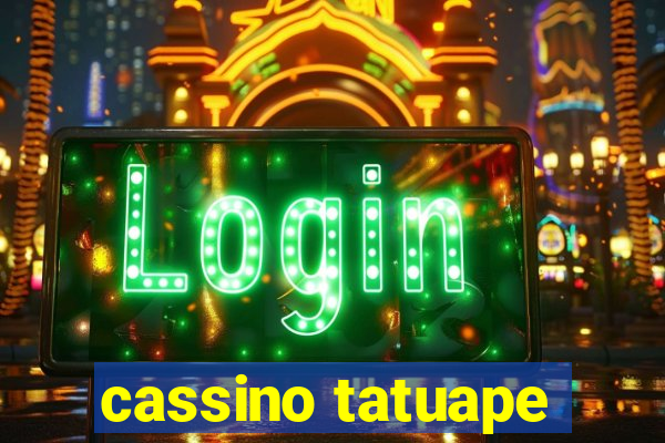 cassino tatuape