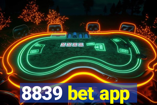 8839 bet app