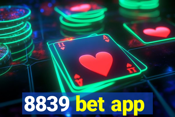 8839 bet app