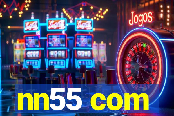 nn55 com