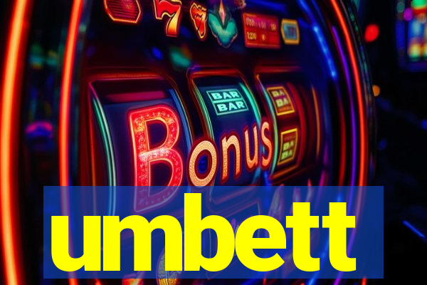 umbett