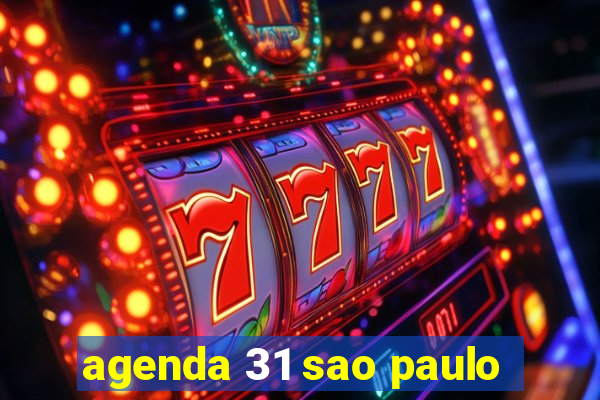 agenda 31 sao paulo