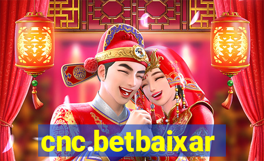 cnc.betbaixar