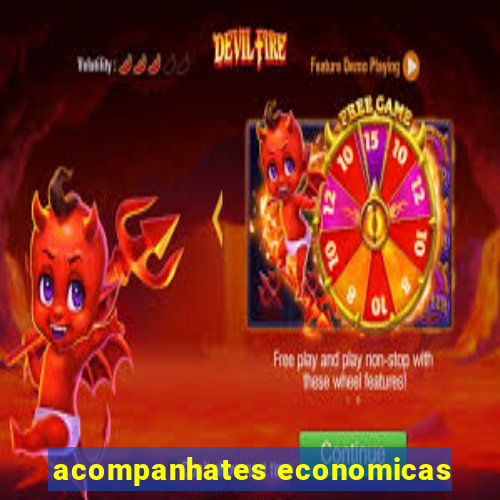 acompanhates economicas