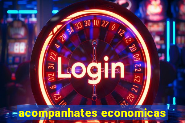 acompanhates economicas
