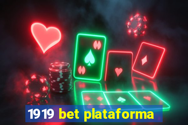 1919 bet plataforma