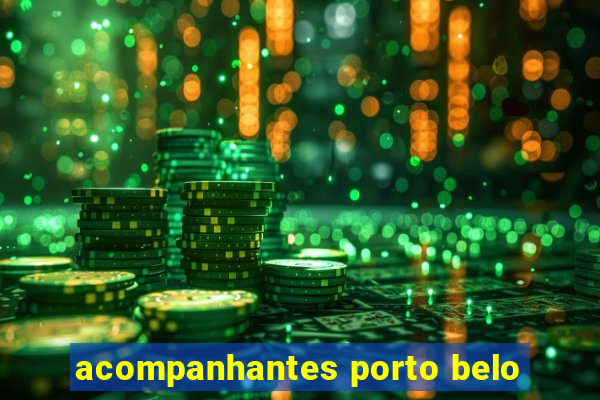 acompanhantes porto belo