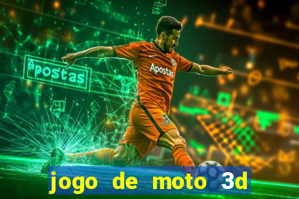 jogo de moto 3d de grau