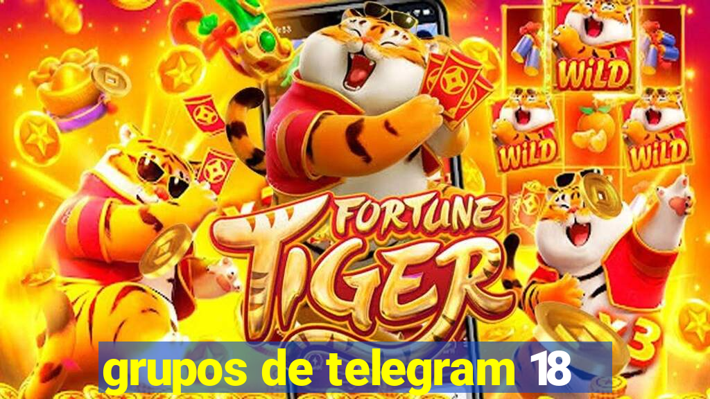 grupos de telegram 18