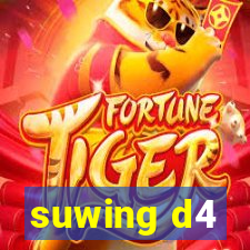 suwing d4