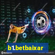 b1.betbaixar
