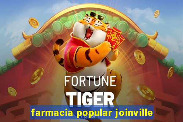 farmacia popular joinville