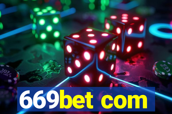 669bet com