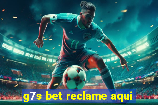 g7s bet reclame aqui