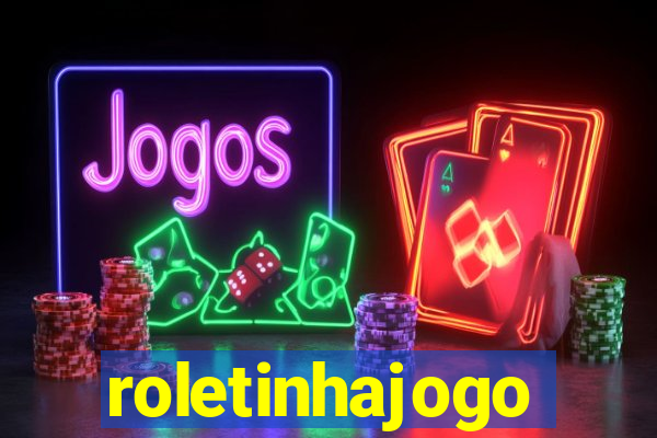 roletinhajogo