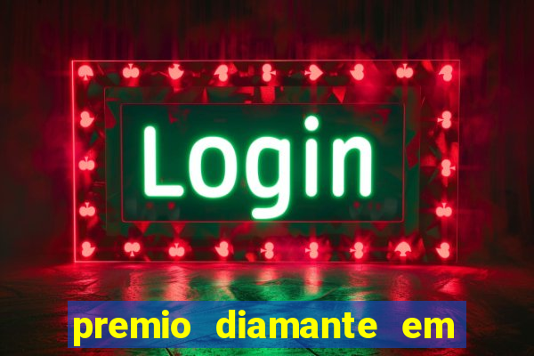 premio diamante em dinheiro blaze