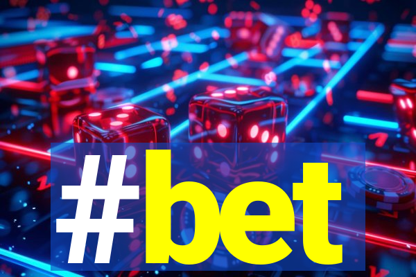#bet