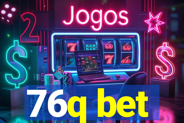 76q bet