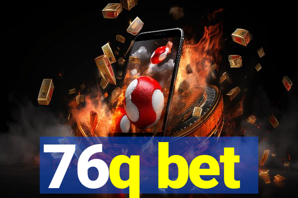 76q bet