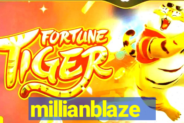 millianblaze