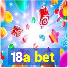 18a bet