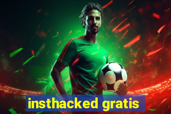 insthacked gratis