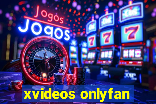 xvideos onlyfan