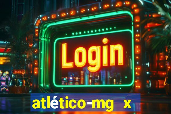 atlético-mg x botafogo ao vivo futemax