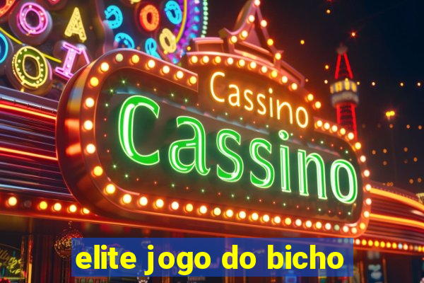 elite jogo do bicho