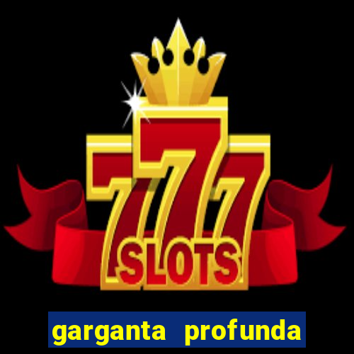 garganta profunda porto alegre