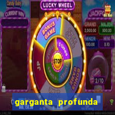 garganta profunda porto alegre